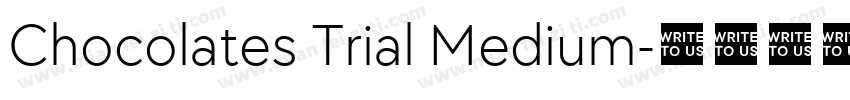 Chocolates Trial Medium字体转换